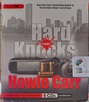 Hard Knocks written by Howie Carr performed by Peter Berkrot on Audio CD (Unabridged)